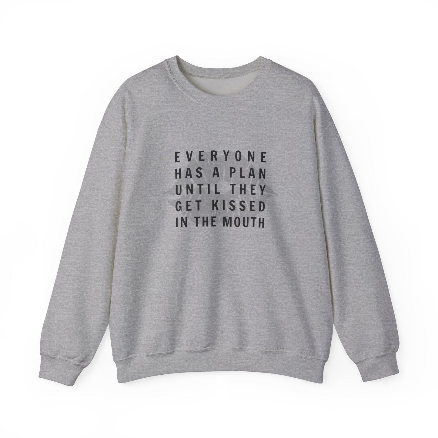 Everyone Has a Plan...Sweatshirt | Funny Christmas Sweater | Unisex Gift | Mike Tyson Quote