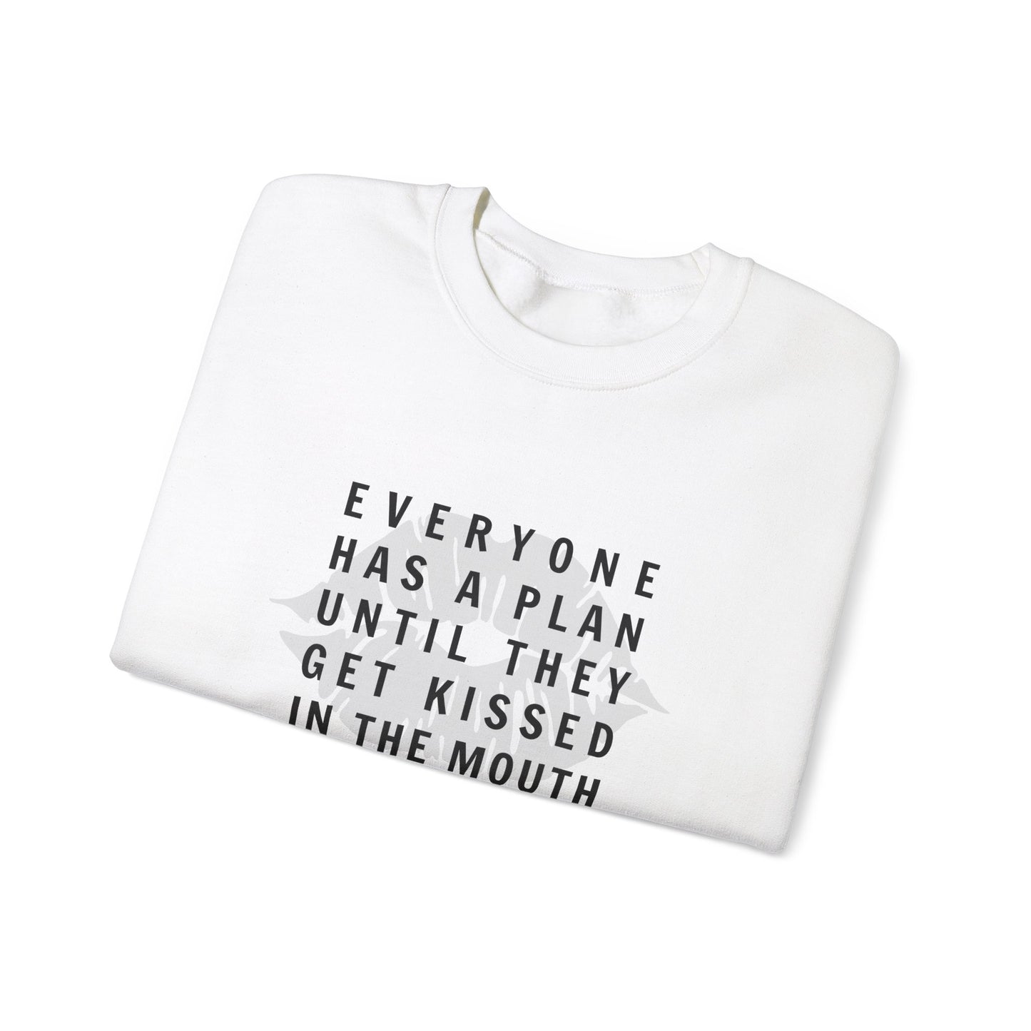 Everyone Has a Plan...Sweatshirt | Funny Christmas Sweater | Unisex Gift | Mike Tyson Quote