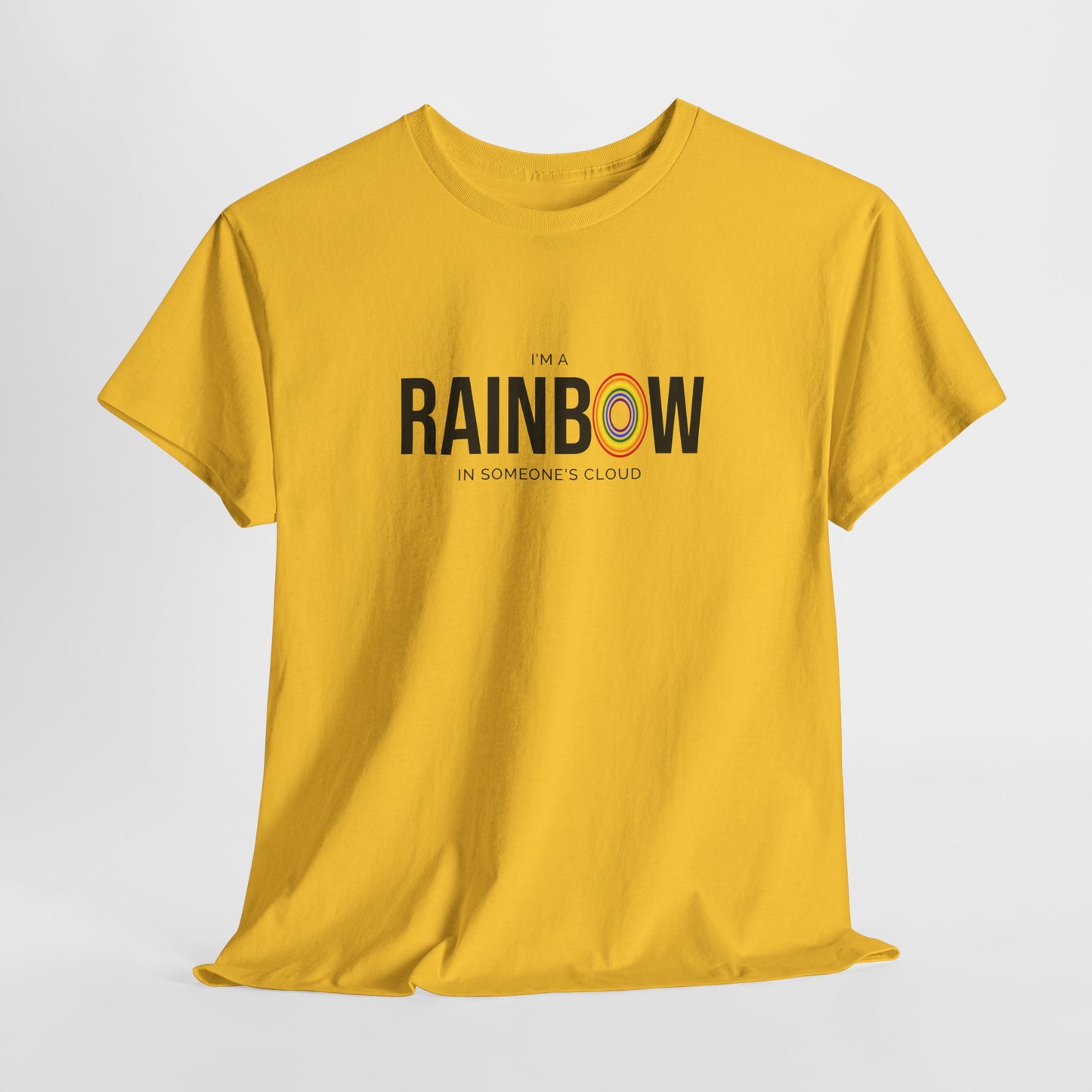 Be a Rainbow in Someone's Cloud" T-Shirt | Inspirational Unisex Tee | Kindness Gift | Special gift | Motivational Tee | Gift for her