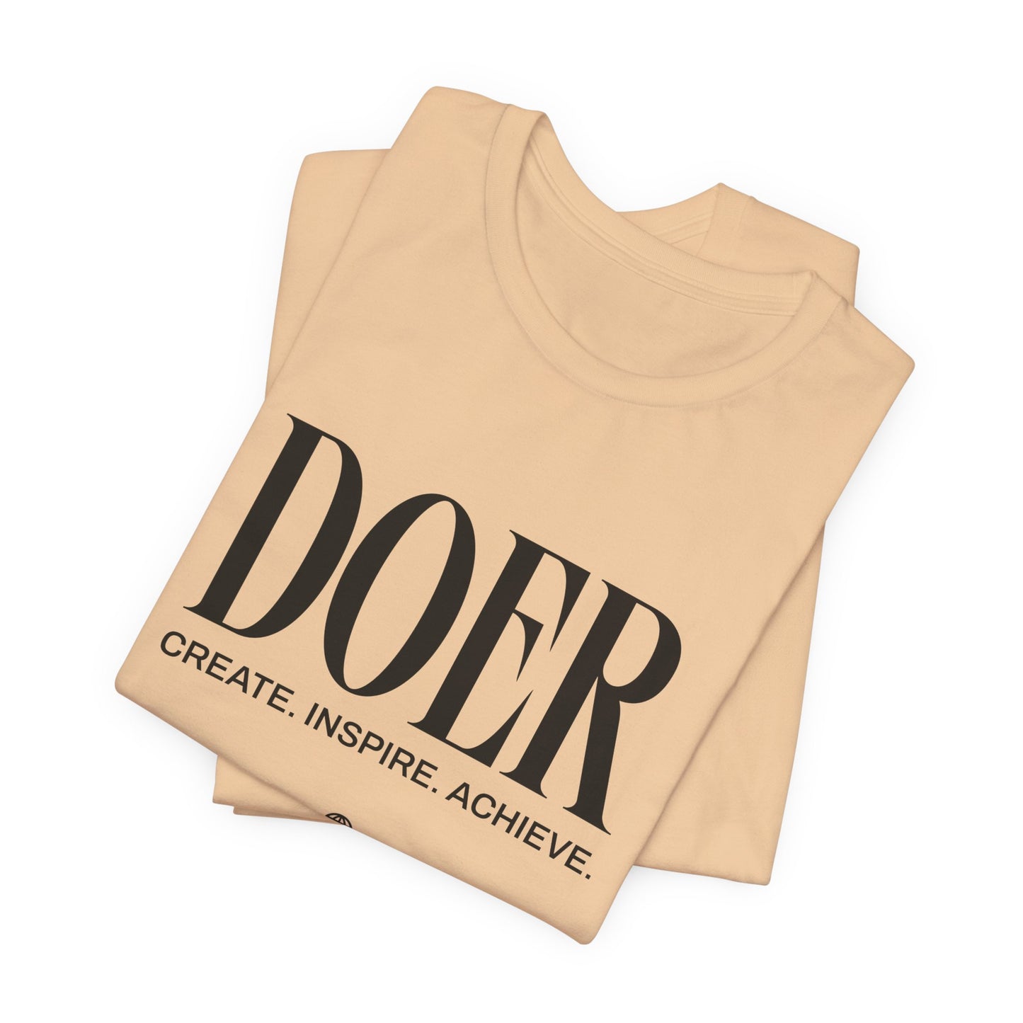 Doer Motivational T-Shirt | Create Inspire Achieve | Unisex Jersey Tee, Motivational Quote Tee | Gift for her | Gift for him | Inspirational